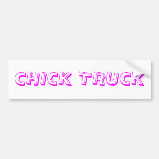 CHICK TRUCK BUMPER STICKER