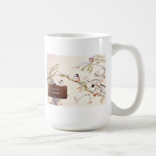 Chickadee gathering "No Cats Allowed" Coffee Mug