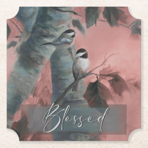 Chickadees Blessed [special edition] Paper Coaster