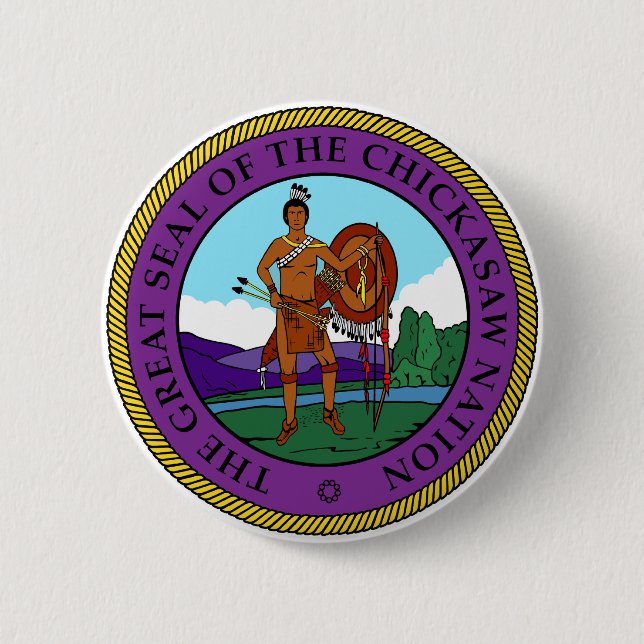 Chickasaw nation Seal  2 Inch Round Button (Front)