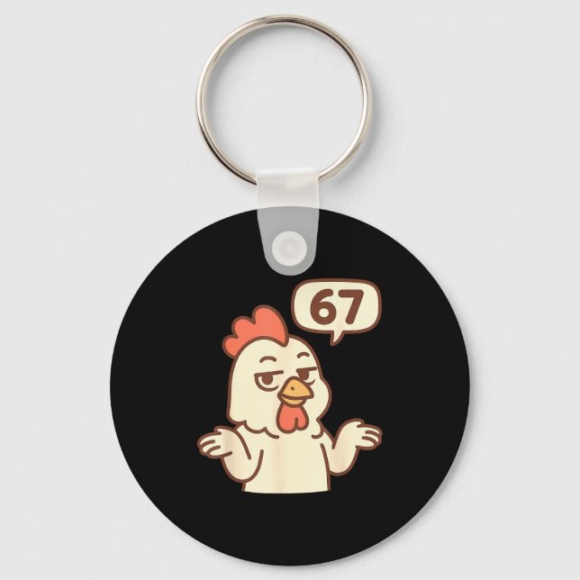 Chicken 67 Meme Six Seven Funny Gen Alpha  Keychain (Front)