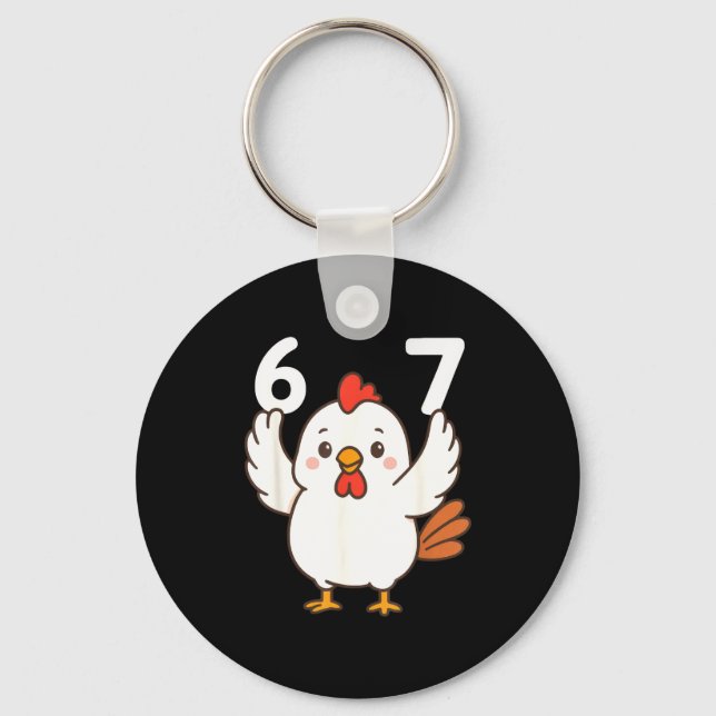 Chicken 67 Meme Six Seven Funny Gen Alpha  Keychain (Front)