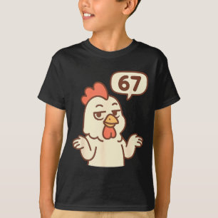 Chicken 67 Meme Six Seven Funny Gen Alpha  T-Shirt