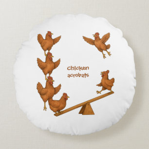 Chicken acrobats round pillow