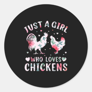Chicken Art Girl Who Loves Chickens Classic Round Sticker