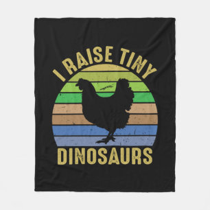 Chicken Art I Raise Tiny Dinosaurs Fleece Blanket