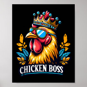 Chicken Boss With Crown  Poster