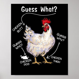 Chicken Butt Guess What Chicken Thig Guess Who Poster