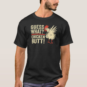 Chicken Butt T-Shirt
