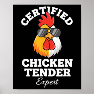 Chicken Certified Chicken Tender Expert Rooster In Poster