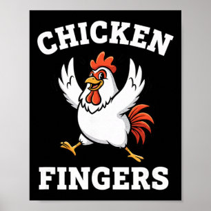Chicken, Chicken Fingers Forever  Poster