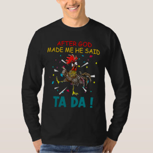 Chicken Chicken Lovers After God   T-Shirt