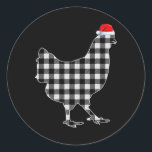 Chicken Christmas Shirt Black And White Buffalo Pl Classic Round Sticker<br><div class="desc">Chicken Christmas Shirt Black And White Buffalo Plaid Pajama</div>