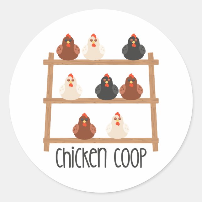 Chicken Coop Classic Round Sticker (Front)