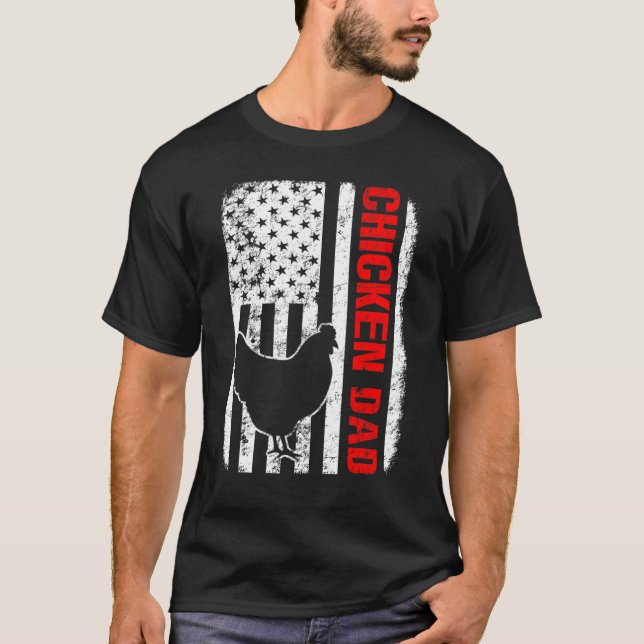 Chicken Dad American Flag T-Shirt (Front)