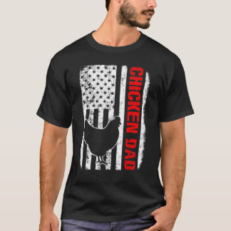Chicken Dad American Flag T-Shirt