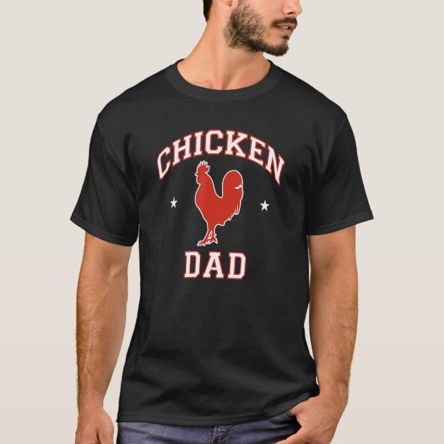 Chicken Dad T-Shirt (Front)