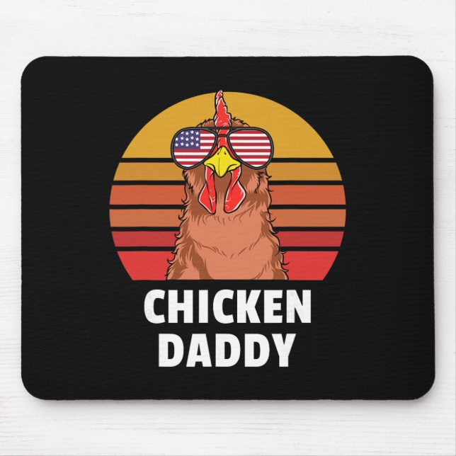 Chicken Daddy Farmer Chicken Lover  Mouse Pad (Front)