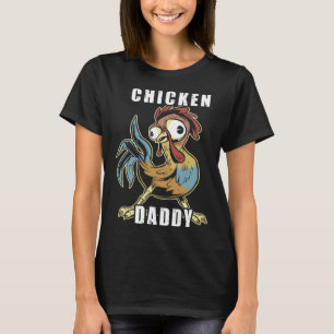 Chicken Daddy Hühner Vater Landwirt Geflügelzüchte T-Shirt