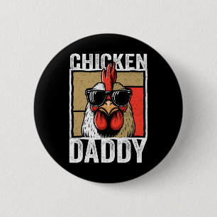 Chicken Daddy Rooster Farmer Funny Fathers Day For 2 Inch Round Button