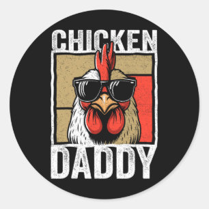 Chicken Daddy Rooster Farmer Funny Fathers Day For Classic Round Sticker