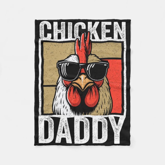 Chicken Daddy Rooster Farmer Funny Fathers Day For Fleece Blanket (Front)