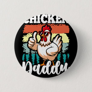 Chicken Daddy Vintage Poultry Farmer Funny Fathers 2 Inch Round Button