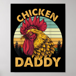 Chicken Daddy Vintage Rooster For Dad Farmer Fathe Poster
