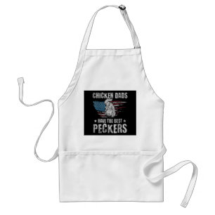 Chicken Dads Have The Best Peckers Ever Funny Adul Standard Apron