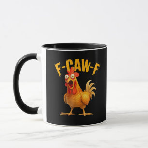 Chicken F-Caw-F Classic Cool Unique Mug