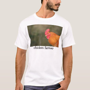 Chicken Farmer T-Shirt
