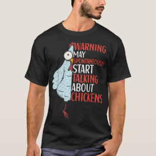 chicken farmer woman farmer chicken hen rooster ch T-Shirt
