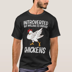 Chicken For Men Women Poultry Rooster Egg T-Shirt