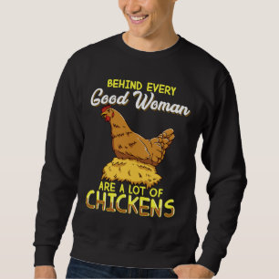 Chicken for Women Lots of Chickens Sweatshirt
