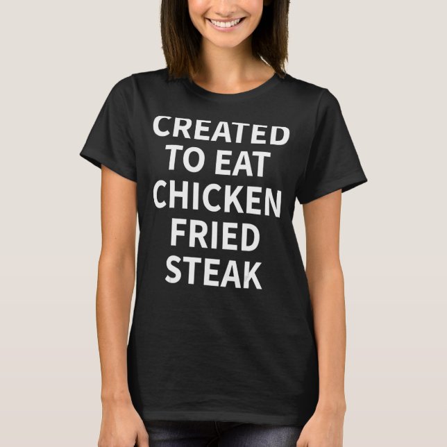 Chicken Fried Steak Apparel - Top Funny Steaks Lov (Front)