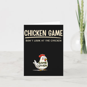 Chicken Game Do Not Look At The Chicken Funny Chic Card