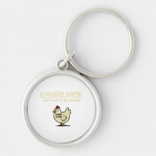 Chicken Game Don't Look At The Chicken Funny Chick Keychain