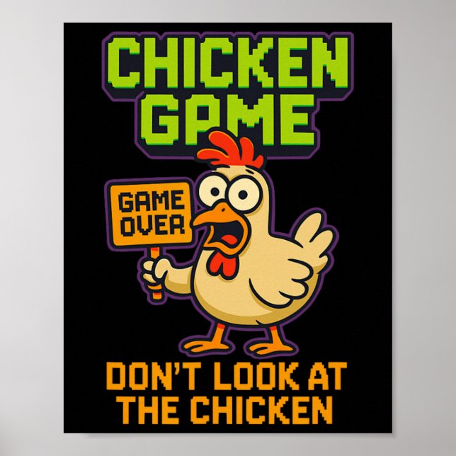 Chicken Game Over Funny Gamer Pixel Retro Arcade  Poster (Front)