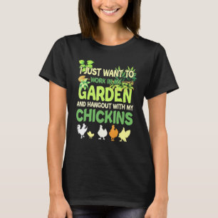 Chicken Garden Gardening For Men Women Gardener 3 T-Shirt