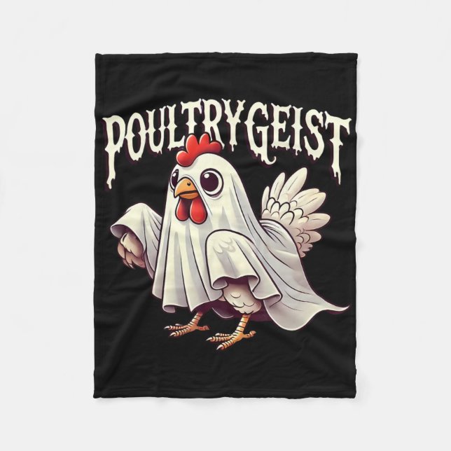 Chicken Ghost Poultrygeist Funny Halloween Farmer  Fleece Blanket (Front)