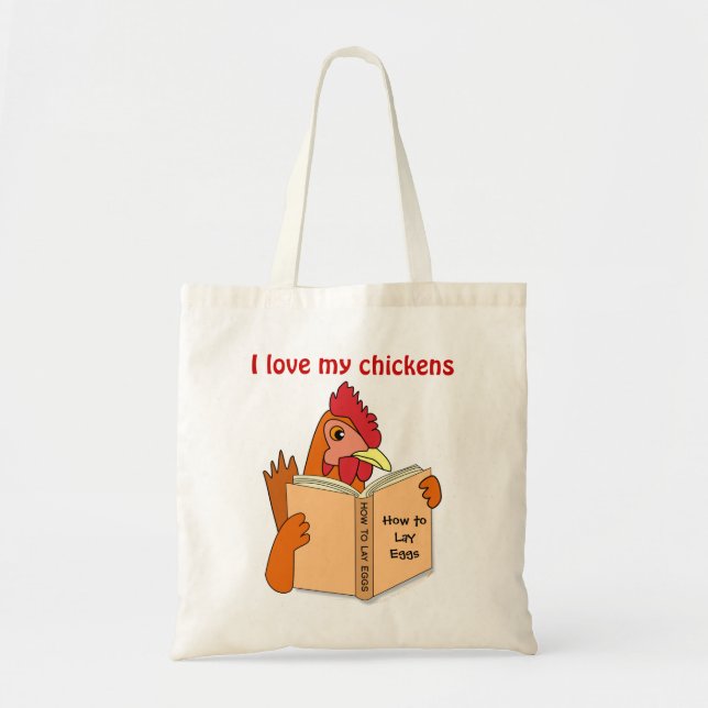 Chicken Gifts I Love My Chickens Resusabale Bag (Front)