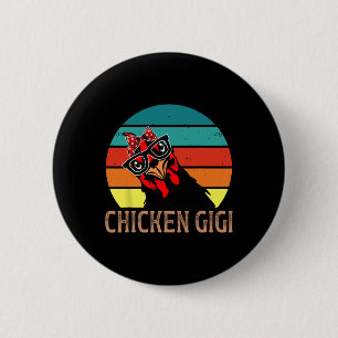 Chicken Gigi Retro Chicken Owner Chicken Farmer 2 Inch Round Button