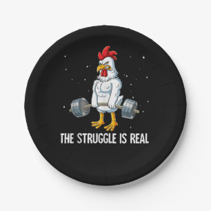 Chicken Gym Weight Training The Struggle Is Real T Paper Plate