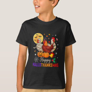 Chicken Halloween Thanksgiving Xmas Happy Hallotha T-Shirt
