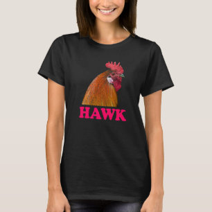 Chicken Hawk  Confusion Prank Meme Adult Humour T-Shirt
