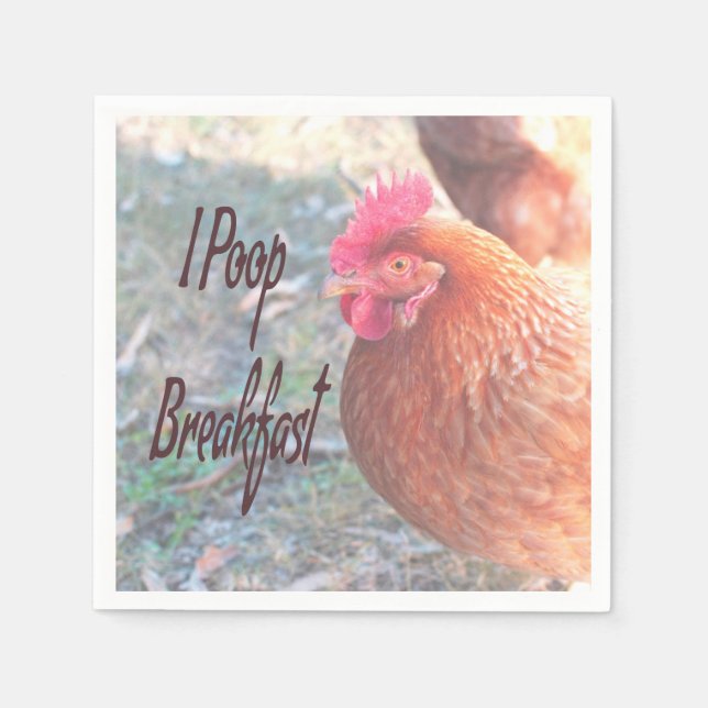 Chicken I poop Breakfast Funny Humour Napkin (Front)
