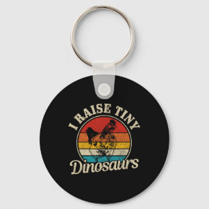 Chicken I Raise Tiny Dinosaurs Farmer Farm Funny G Keychain