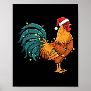 Chicken I Rock A Festive Rooster In A Santa Hat Poster