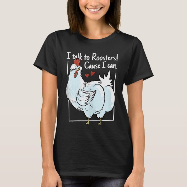 Chicken I talk to roosters Cause I can Tank Top (Front)