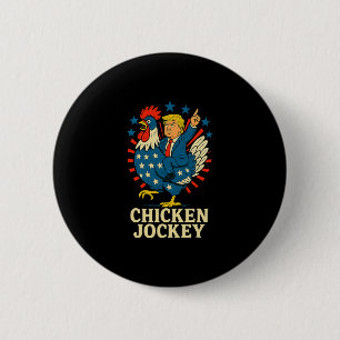 Chicken Jockey Trump Funny Meme  2 Inch Round Button